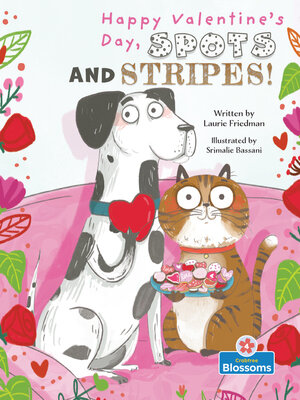 cover image of Happy Valentine's Day, Spots and Stripes!